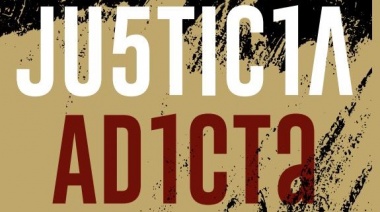 Anuncian la publicación de “Justicia adicta 2”