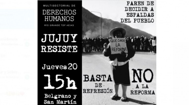 SUTEF y la Multisectorial convocan a manifestarse por Jujuy