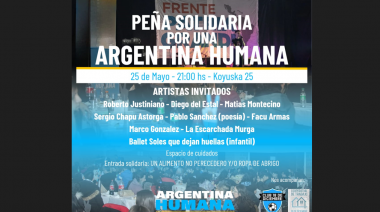 Organizan peña solidaria “Por una Argentina Humana”