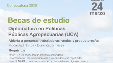 El RENATRE abre postulaciones a becas de estudio para Políticas Públicas Agropecuarias